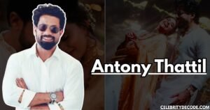 Antony Thattil Biography: Age, Education, Family, Career & Net Worth 