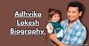 Adhvika Lokesh Biography: Age, Family, Net Worth, Education & More