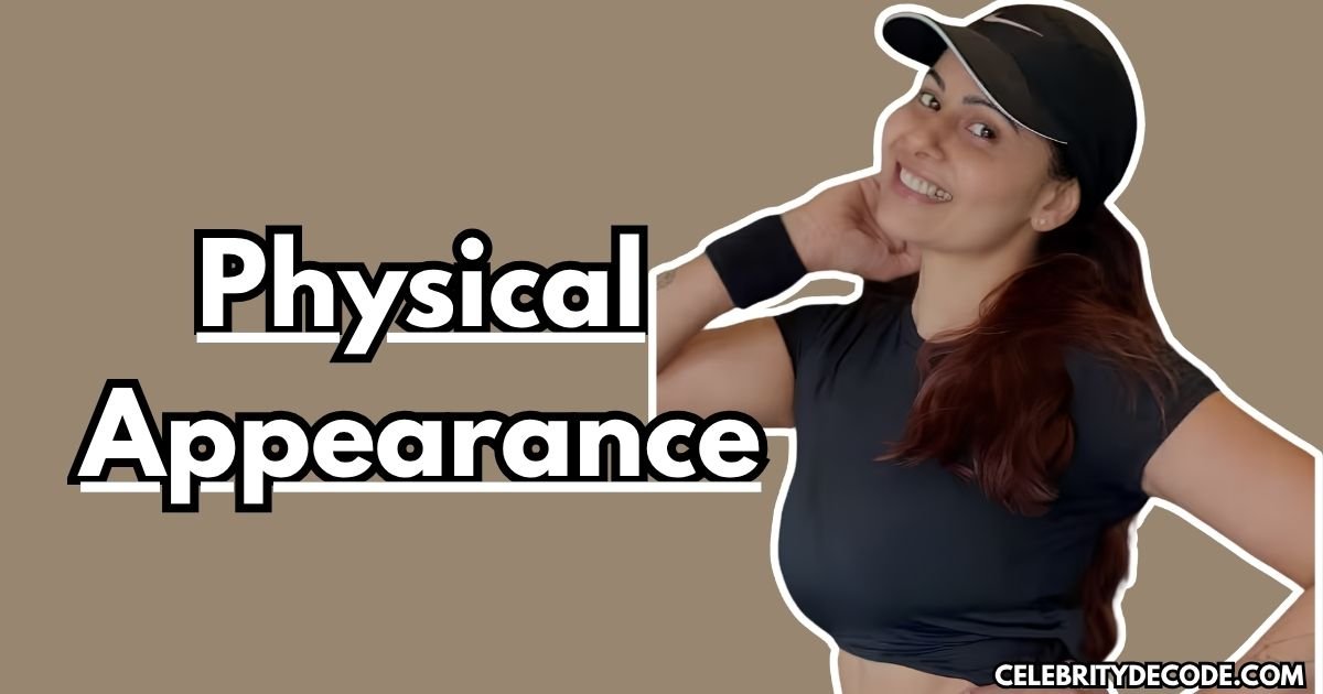 Physical Appearance