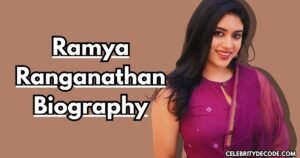 Ramya Ranganathan Biography: Age, Net Worth, Height, Family, Career & More 
