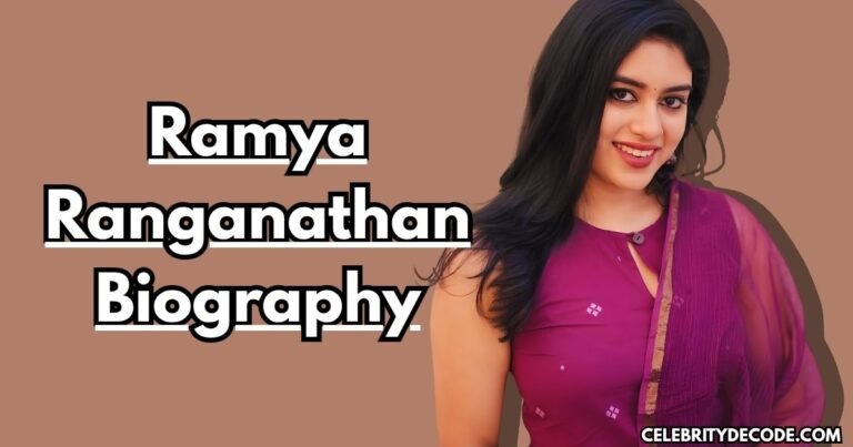 Ramya Ranganathan Biography: Age, Net Worth, Height, Family, Career & More 