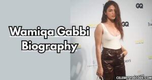 Wamiqa Gabbi Biography: Age, Height, Movies, Family, Career & Lifestyle