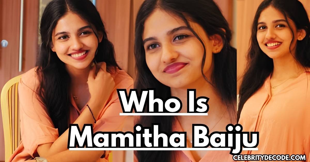 Who Is Mamitha Baiju
