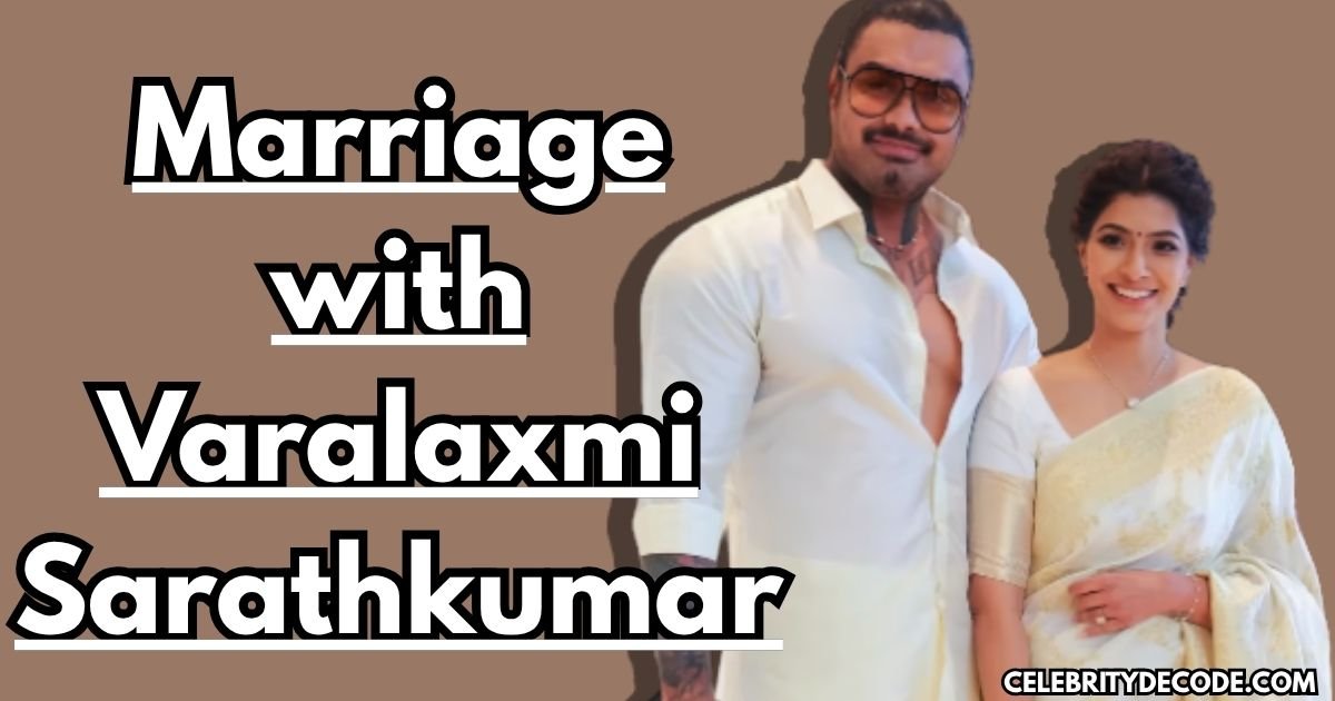 Marriage with Varalaxmi Sarathkumar