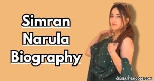 Simran Narula Age, Biography, Height, Husband, Family, Net Worth & More