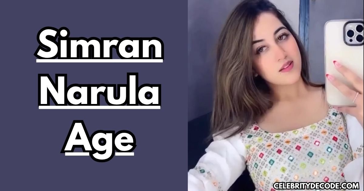 Simran Narula Age