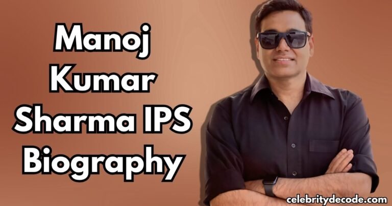 Manoj Kumar Sharma IPS Biography: Age, Education, Wife, Career & More