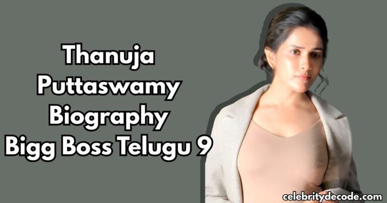 Thanuja Puttaswamy Age, Biography, Bigg Boss Telugu 9, Husband, Family, Serials List & More