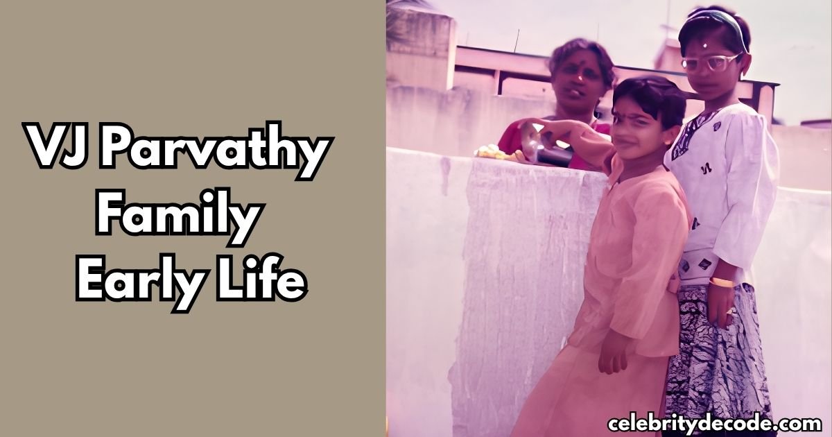 VJ Parvathy Family and Personal Life
